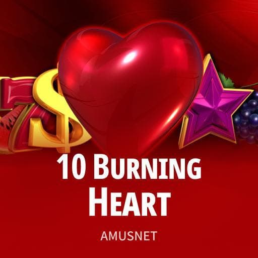 10 Burning Heart